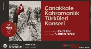 Büyükşehir Belediyesi, Çanakkale Zaferi’ni Kahramanlık Türküleriyle Hatırlayacak