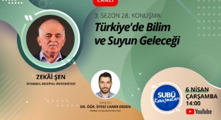 SUBÜ Konuşmaları'nda Suyun Geleceği Ele Alınacak
