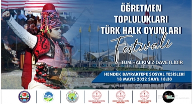 Bayraktepe'de Türk Halk Oyunları Festivali Yapılacak