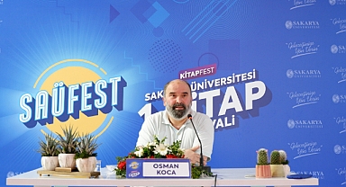 SAÜFEST’e Yazar Osman Koca Konuk Oldu