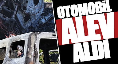 Erenler'de Korku Dolu Anlar: Otomobil Alev Aldı