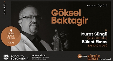 Kültür Sanat Sezonu Göksel Baktagir İle Başlıyor