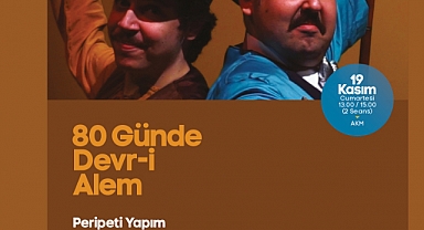 Kültür Etkinlikleri '80 Günde Devri Alem' Oyunu İle Devam Edecek