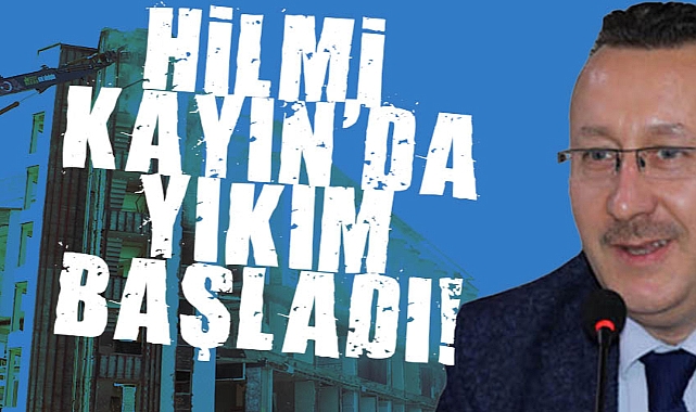Hilmi Kayın İş Merkezi Yıkılıyor!