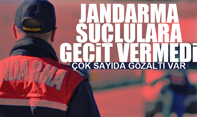 Jandarma Suçlulara Geçit Vermedi!