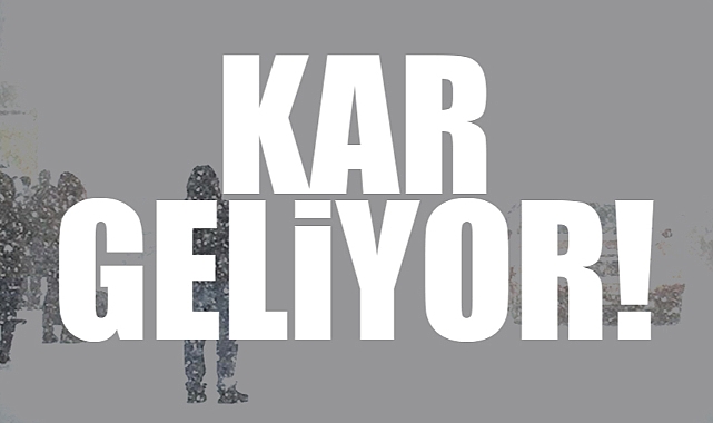 Meteoroloji'den Kar Uyarısı!