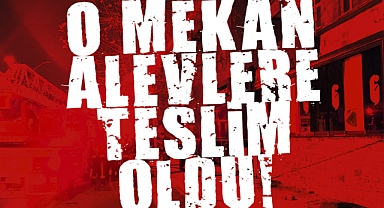 Silahlı Çatışmanın Olduğu Mekanda Yangın Paniği! Kundaklandı Mı?