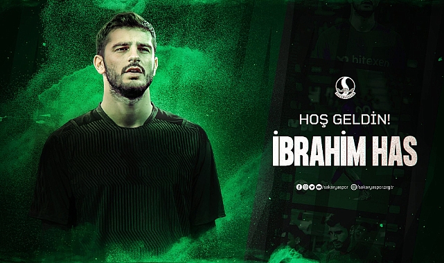 Sakaryaspor İbrahim Has ile Sözleşme İmzaladı