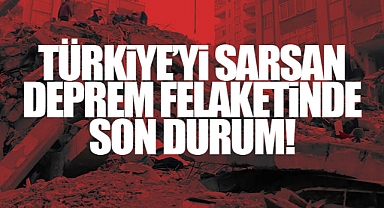 Deprem Faciasında Son Durum: Can Kaybı 20 Bin 665'e Yükseldi