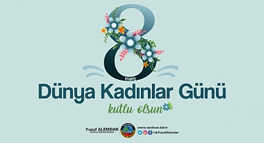 Başkan Alemdar'dan 8 Mart Dünya Kadınlar Günü Mesajı