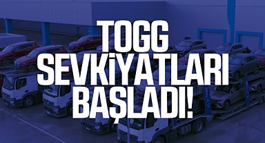 TOGG Sevkiyatları Başladı