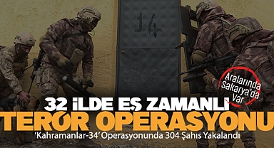 Aralarında Sakarya’da var! 32 ilde Eş Zamanlı Terör Operasyonu