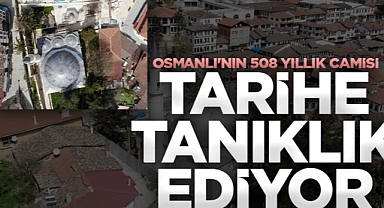 Osmanlı'nın 508 Yıllık Camisi, Tarihe Tanıklık Ediyor