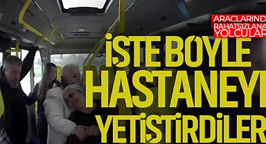 Araçlarında Rahatsızlanan Yolcuları İşte Böyle Hastaneye Yetiştirdi
