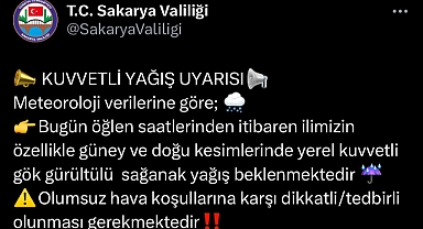 Sakarya Valiliği'nden Kuvvetli Yağış Uyarısı