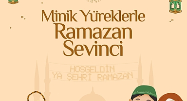 Çocuklar Ramazan neşesini Büyükşehir’le yaşayacak