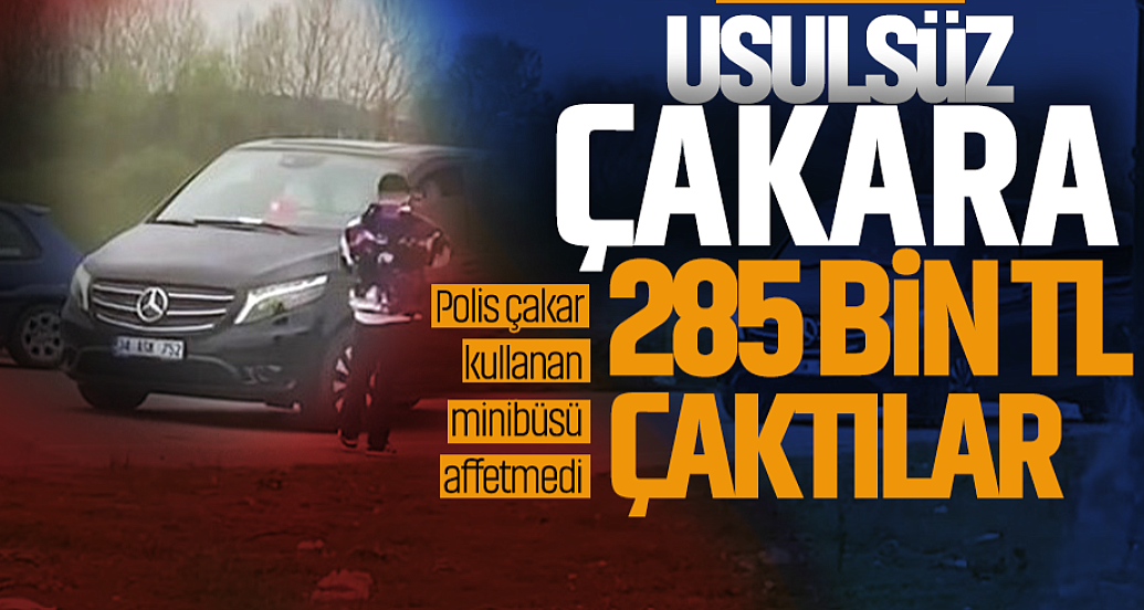 Polis Çakar Kullanan Minibüsü Affetmedi: 285 Bin TL Ceza