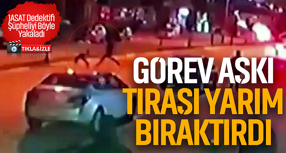 Görev Aşkı Tıraşı Yarım Bıraktırdı: JASAT Dedektifi Şüpheliyi Böyle Yakaladı
