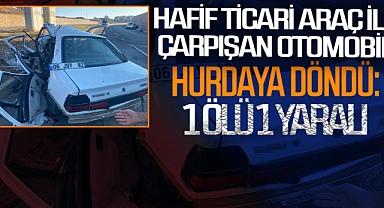 Hafif Ticari Araç İle Çarpışan Otomobil Hurdaya Döndü: 1 Ölü, 3 Yaralı