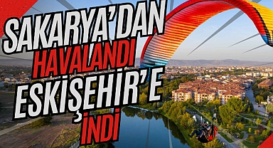 Sakarya'dan Havalandı, Eskişehir'e İndi