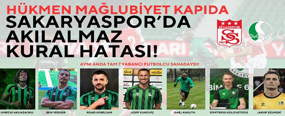 Sakaryaspor 7 Yabancıyla Oynadı, Hükmen Mağlubiyet Gündemde