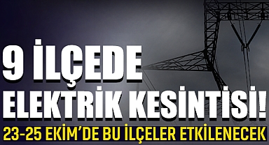 9 İlçede Elektrik Kesintisi! Sakarya'da 23-25 Ekim'de Bu İlçeler Etkilenecek