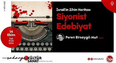 “İsrail’in Zihin Haritası Siyonist Edebiyat” OSM’de Konuşulacak