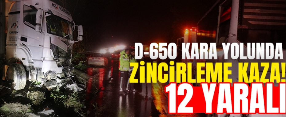 D-650 Kara Yolunda Zincirleme Kaza: 12 Yaralı