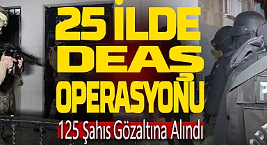 Sakarya’nın da Aralarında Olduğu 25 İlde DEAŞ Operasyonu