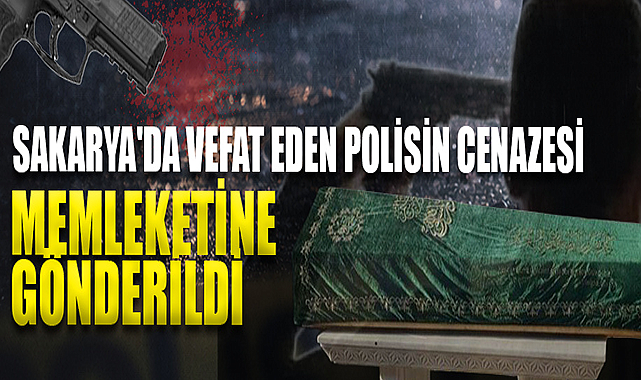 İntihar Eden Polis Memurunun Cenazesi Memleketine Gönderildi
