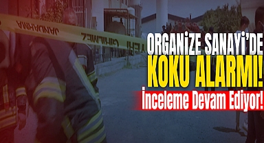 Organize Sanayi’de Koku Alarmı!