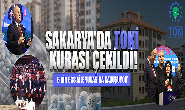 Sakarya'da Toki Kurası Çekildi!
