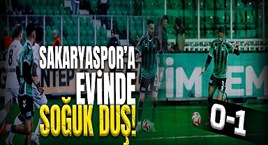 Sakaryaspor’a Evinde Soğuk Duş!