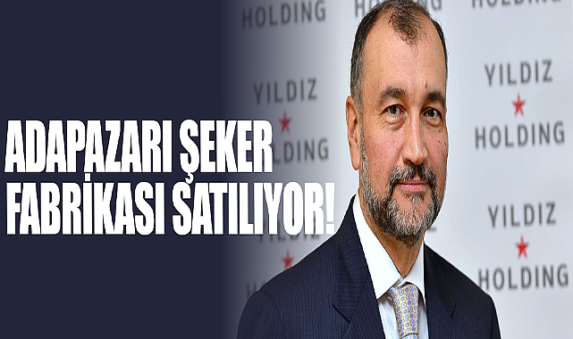 Adapazarı Şeker Fabrikası Satılıyor!