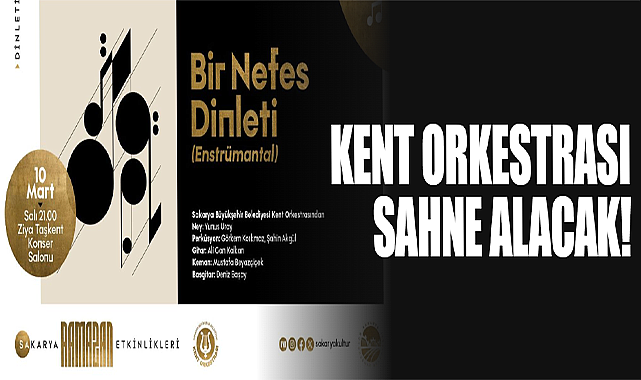 Kent Orkestrası sahne alacak!