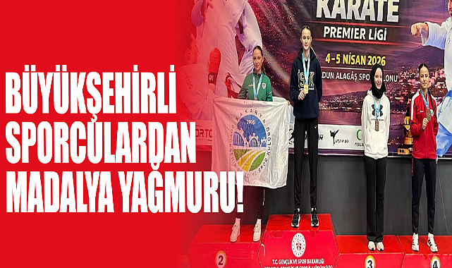 Büyükşehirli Sporculardan Madalya Yağmuru!