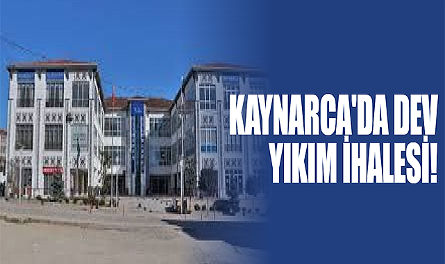 Kaynarca'da Dev Yıkım İhalesi!
