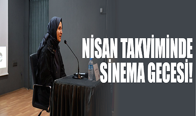 Nisan Takviminde Sinema Gecesi!