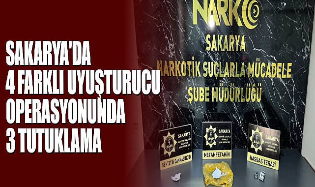 Sakarya'da 4 Farklı Uyuşturucu Operasyonunda 3 Tutuklama