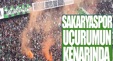 Sakaryaspor Uçurumun Kenarında!