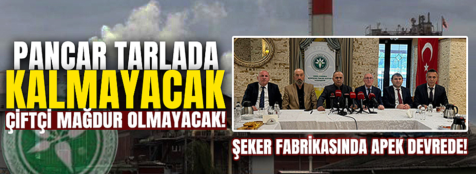 Şeker Fabrikasında APEK Devrede!
