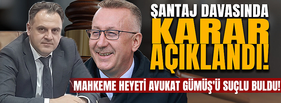 Şantaj Davasında Karar Açıklandı!