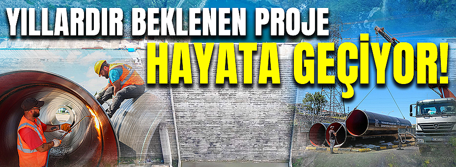 “Sakarya’nın Su Güvencesi Olacak Tarihi Yatırım Hayırlı Olsun”