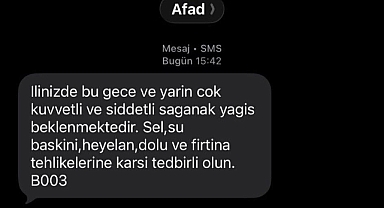 AFAD'dan 'Tedbirli Olun' SMS'i